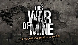 This War of Mine